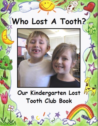 Who Lost a Tooth in Kindergarten