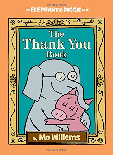 The Thank You Book, by Mo Willems