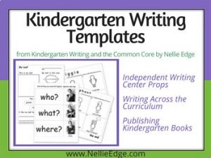 kindergarten writing templates - Nellie Edge Seminars and Resources