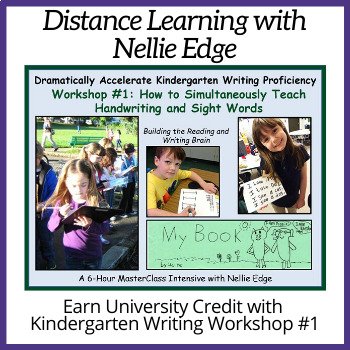 Nellie Edge Kindergarten Writing Distance Learning Course