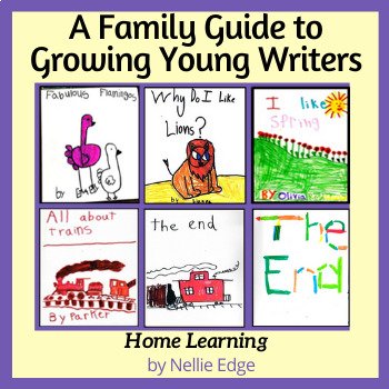 A Family Guide to Growing Young Writers | Home Learning