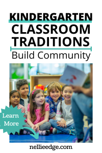 Memorable Traditions in Kindergarten